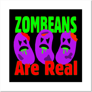 Zombeans Are Real Posters and Art